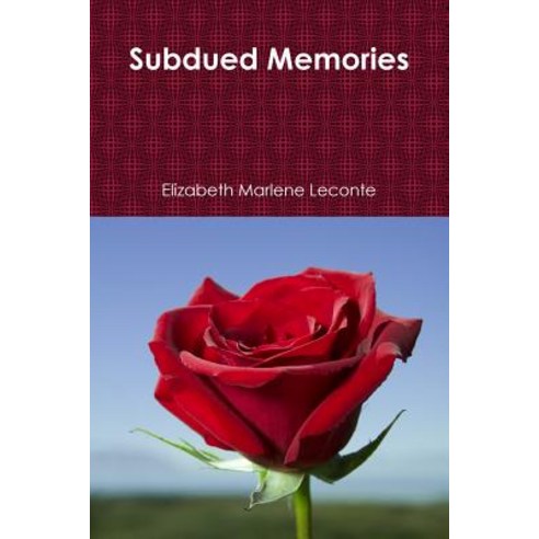 Subdued Memories Paperback, Lulu.com