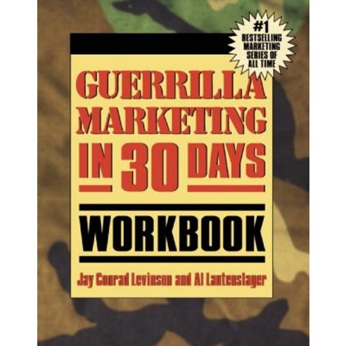 Guerrilla Marketing in 30 Days Workbook Paperback, Entrepreneur Press