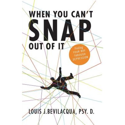 When You Can''t Snap Out of It Paperback, Yorkshire Publishing