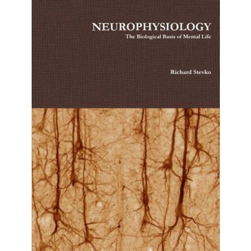 Neurophysiology Paperback, Lulu.com