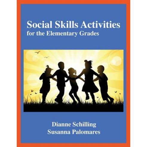 Social Skills Activities: For the Elementary Grades Paperback, Innerchoice Publishing