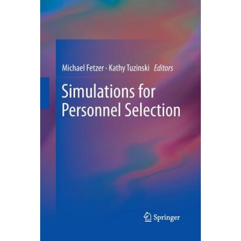 Simulations for Personnel Selection Paperback, Springer