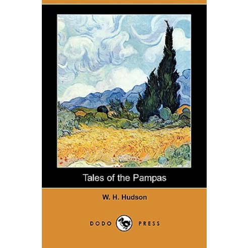 Tales of the Pampas (Dodo Press) Paperback, Dodo Press