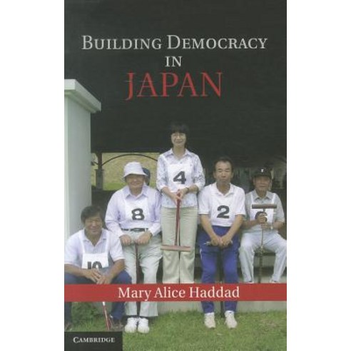 Building Democracy in Japan Paperback, Cambridge University Press