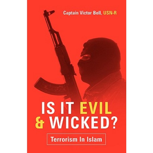 Is It Evil and Wicked? Paperback, Xulon Press