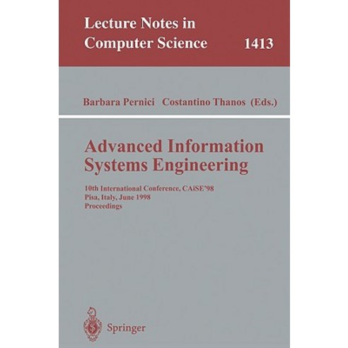 Advanced Information Systems Engineering: 10th International Conference ...