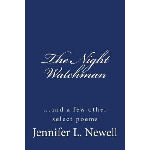 The Night Watchman Paperback, Createspace Independent Publishing Platform