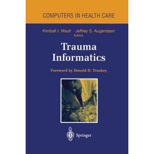 Trauma Informatics Paperback, Springer