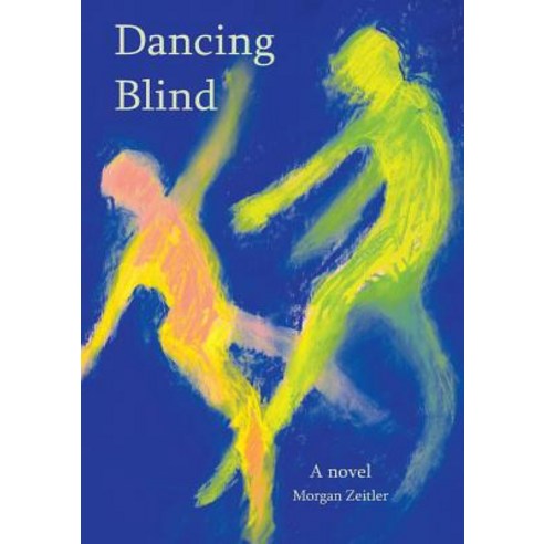 Dancing Blind Paperback, Land at Last Publishing Company