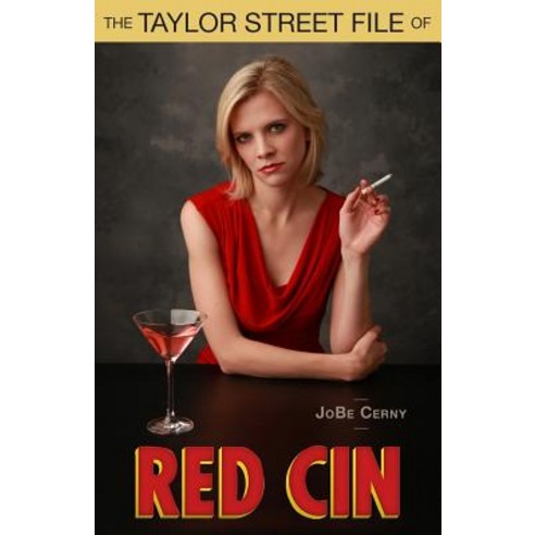 Taylor Street File of Red Cin Paperback, Createspace Independent Publishing Platform
