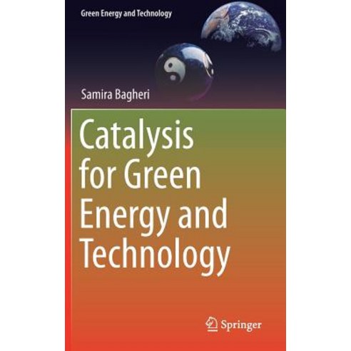 Catalysis for Green Energy and Technology Hardcover, Springer