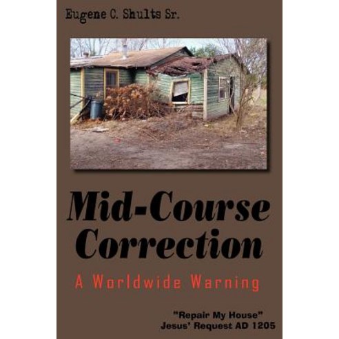 Mid-Course Correction Paperback, Authorhouse