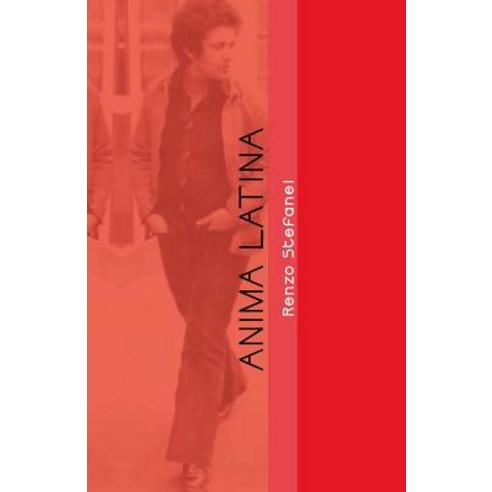 Anima Latina: Storia E Cronistoria Paperback, Createspace Independent Publishing Platform
