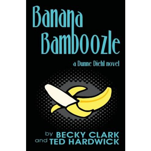 Banana Bamboozle Paperback, Createspace Independent Publishing Platform
