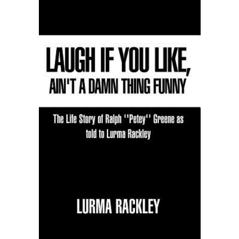 Laugh If You Like Hardcover, Xlibris Corporation