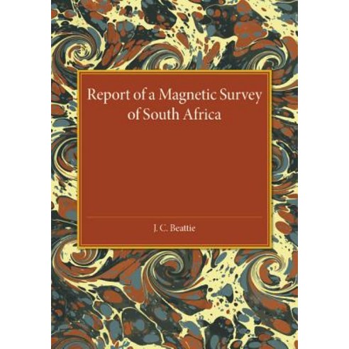 A Report of a Magnetic Survey of South Africa, Cambridge University Press