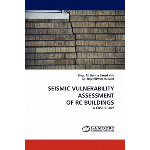Seismic Vulnerability Assessment of Rc Buildings Paperback, LAP Lambert ...