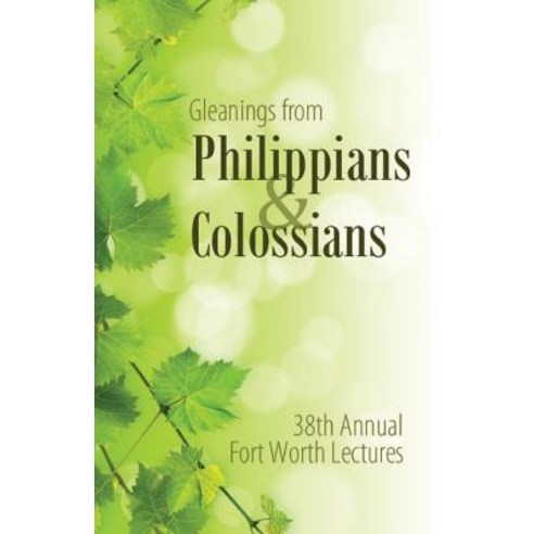 Gleanings from Philippians & Colossians Paperback, Hopkins Publishing