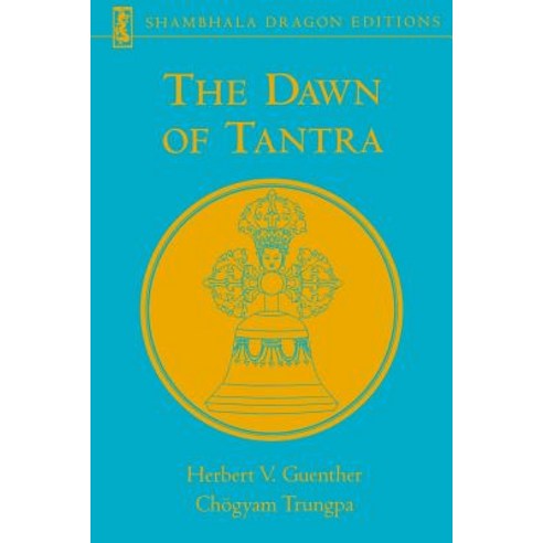 The Dawn of Tantra Paperback, Shambhala