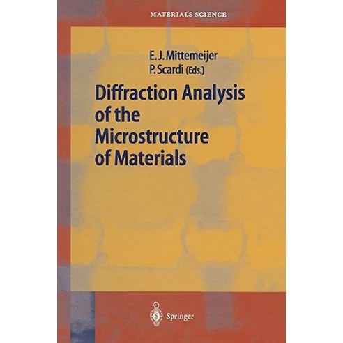 Diffraction Analysis of the Microstructure of Materials Paperback, Springer