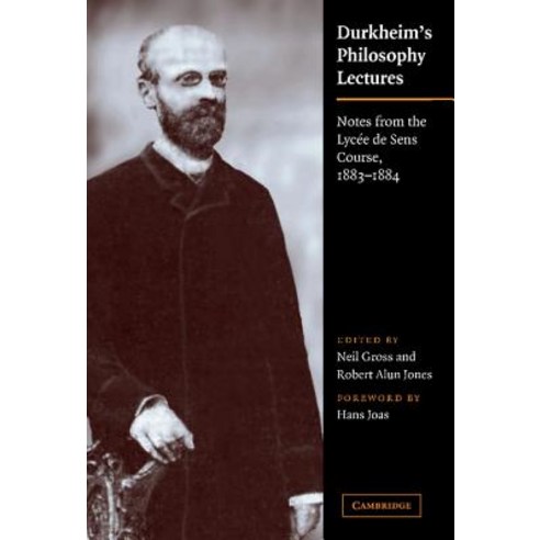 Durkheim`s Philosophy Lectures, Cambridge University Press