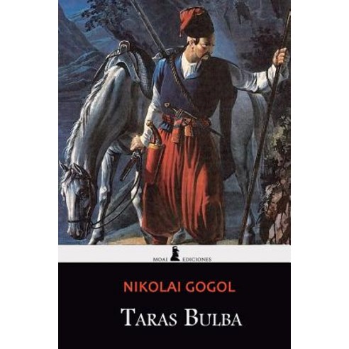 Taras Bulba: Edicion Completa y Anotada Paperback, Createspace Independent Publishing Platform