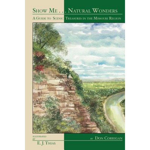 Show Me . . . Natural Wonders Paperback, Reedy Press