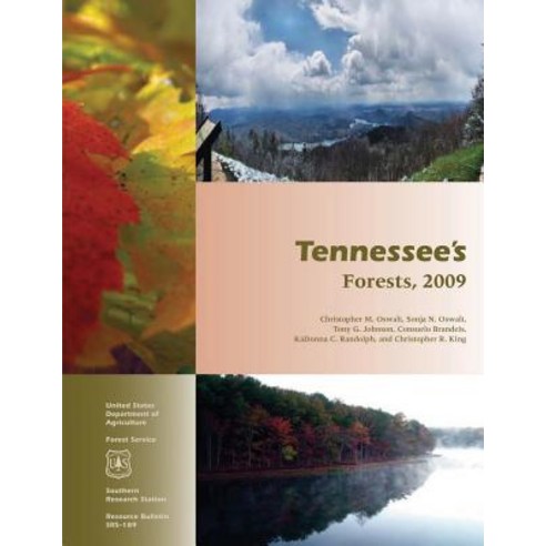 Tennessee''s Forests 2009 Paperback, Createspace