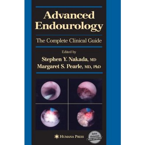 Advanced Endourology: The Complete Clinical Guide [With DVD] Hardcover, Humana Press