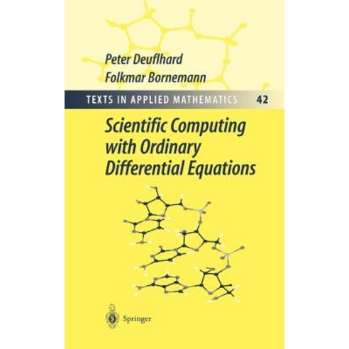 Scientific Computing with Ordinary Differential Equations Hardcover, Springer