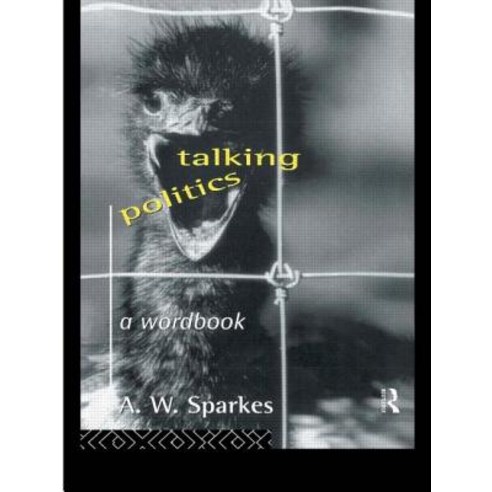 Talking Politics: A Workbook Paperback, Routledge