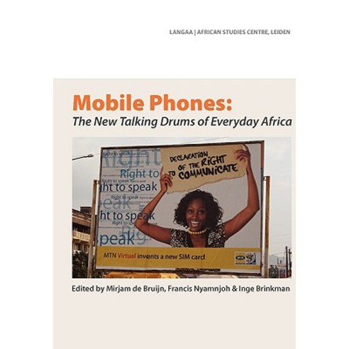 Mobile Phones: The New Talking Drums of Everyday Africa Paperback, Langaa RPCID