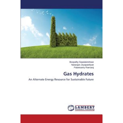 Gas Hydrates Paperback, LAP Lambert Academic Publishing
