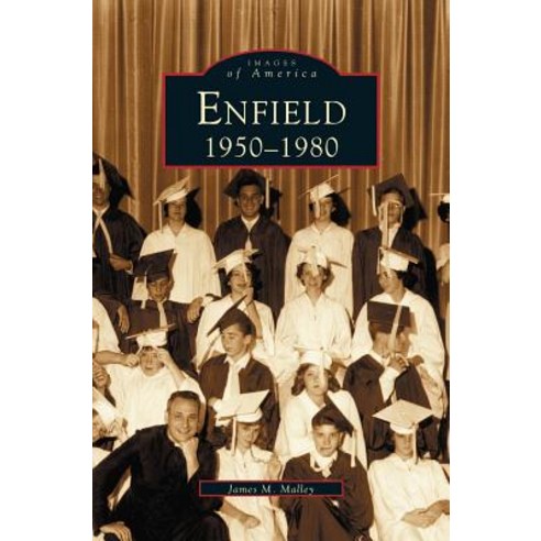 Enfield: 1950-1980 Hardcover, Arcadia Publishing Library Editions