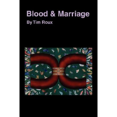 Blood & Marriage: From Kingston-Upon-Hull to the First Genocide of the 20th Century Paperback, Xlibris