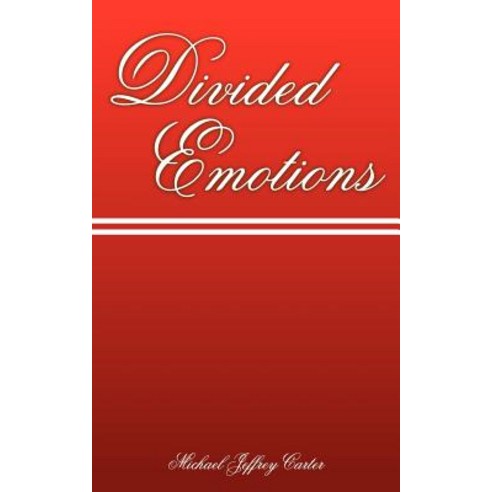 Divided Emotions Paperback, Authorhouse