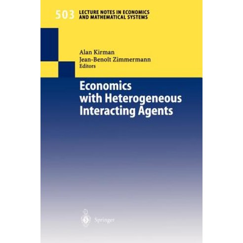 Economics with Heterogeneous Interacting Agents Paperback, Springer