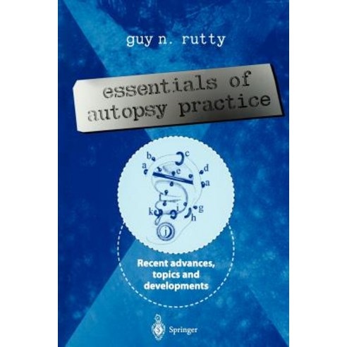 Essentials of Autopsy Practice: Recent Advances Topics and Developments Paperback, Springer