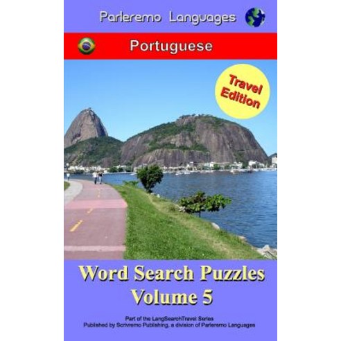 Parleremo Languages Word Search Puzzles Travel Edition Portuguese - Volume 5 Paperback, Createspace Independent Publishing Platform