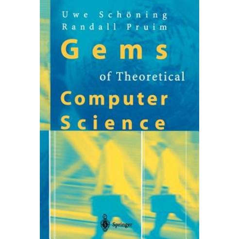 Gems of Theoretical Computer Science Paperback, Springer