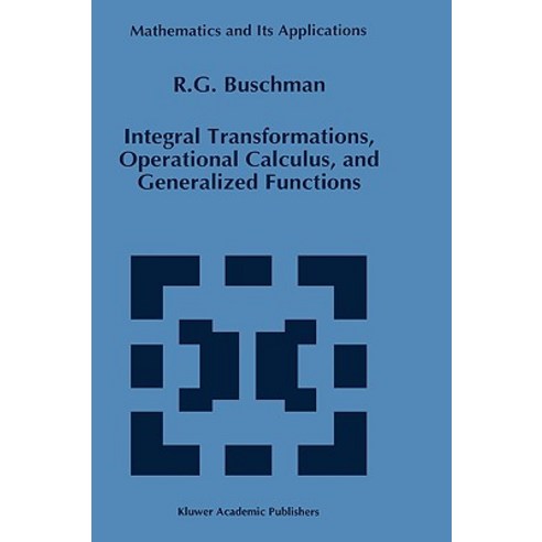 Integral Transformations Operational Calculus and Generalized Functions Hardcover, Springer