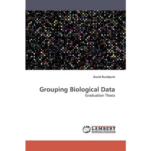 Grouping Biological Data Paperback, LAP Lambert Academic Publishing