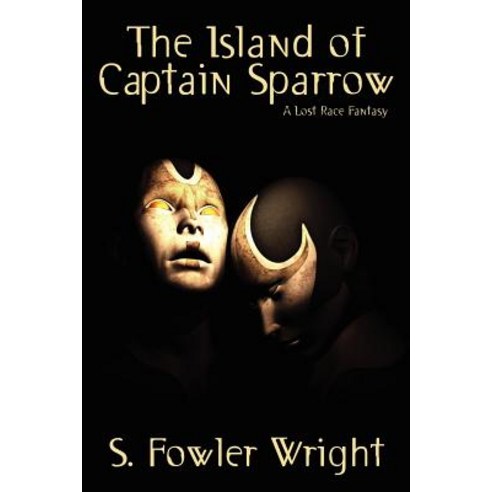 The Island of Captain Sparrow: A Lost Race Fantasy Paperback, Borgo Press