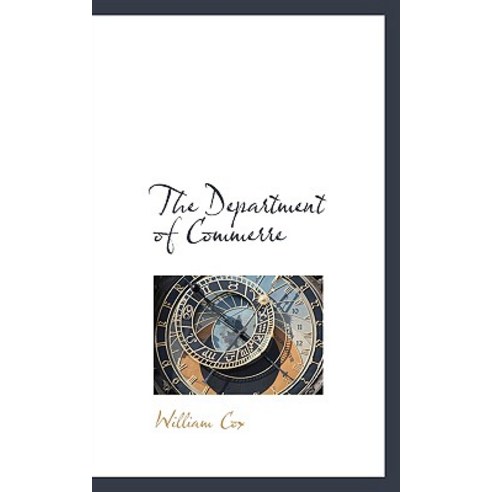 The Department of Commerre Paperback, BiblioLife