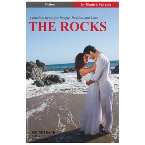 The Rocks: A Timeless Hymn for People Passion and Love Paperback, Stergiou Limited