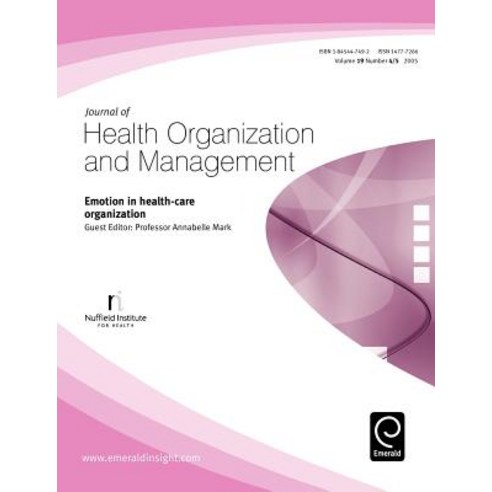 Emotion in Health-Care Organization Paperback, Emerald Group Publishing