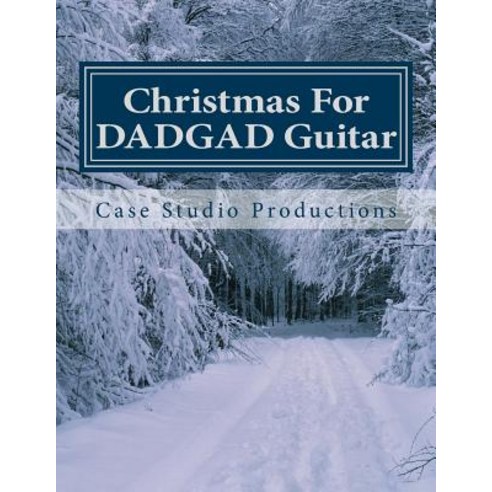Christmas for Dadgad Guitar Paperback, Createspace Independent Publishing Platform