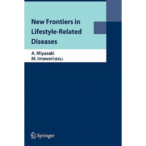 New Frontiers in Lifestyle-Related Diseases Paperback, Springer