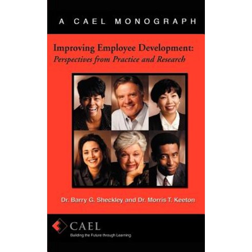 Improving Employee Development: Perspectives from Research and Practice Paperback, Authorhouse