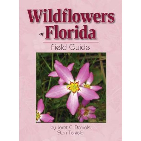 Wildflowers of Florida Field Guide Paperback, Adventurekeen